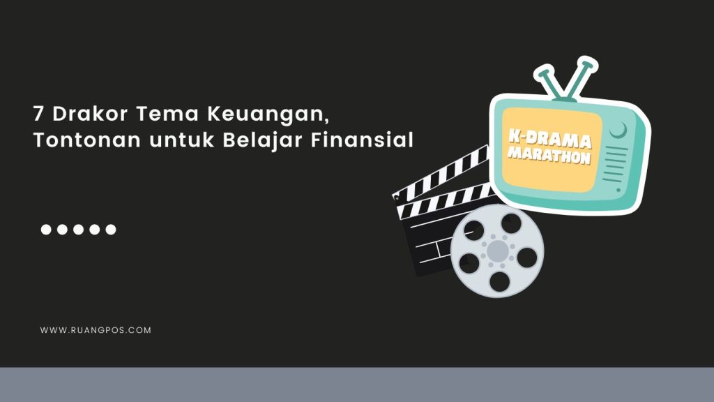 Rekomendasi Drakor Tema Keuangan