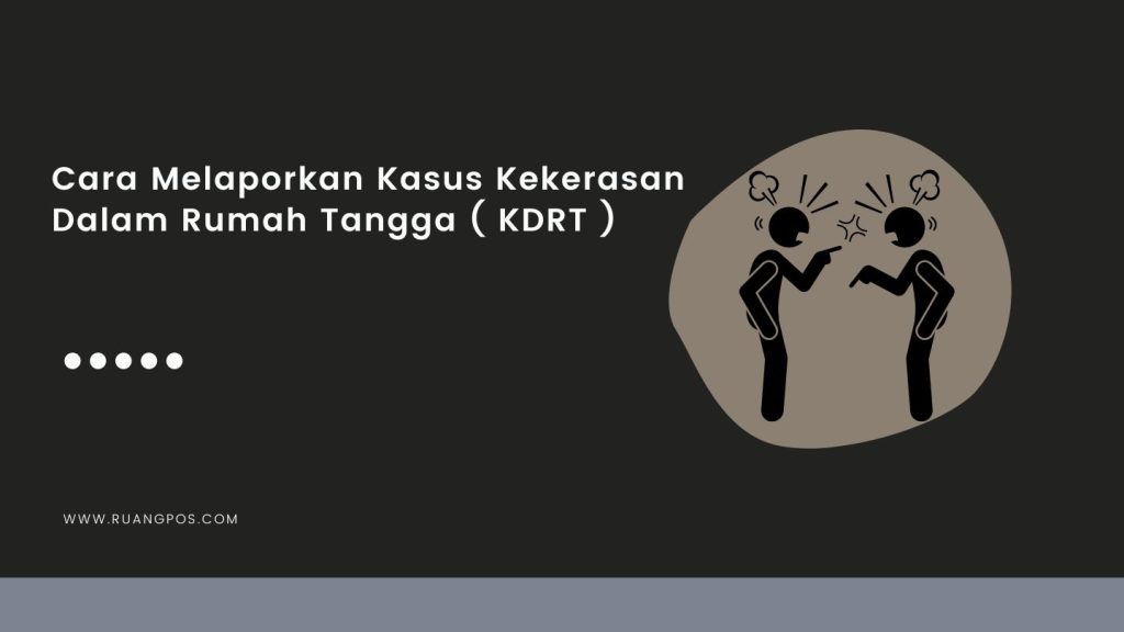 Cara Melaporkan KDRT